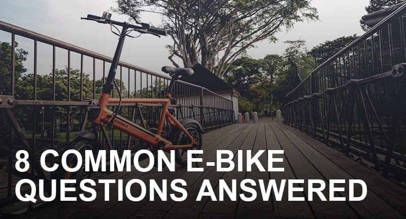 You are currently viewing 8 Common Electric Bicycle Questions Answered