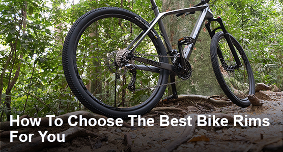 You are currently viewing How To Choose The Best Bike Rims For You