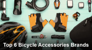 Read more about the article Top 6 Bicycle Accessories Hot-Selling Brands